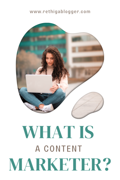 What is a content marketer?
