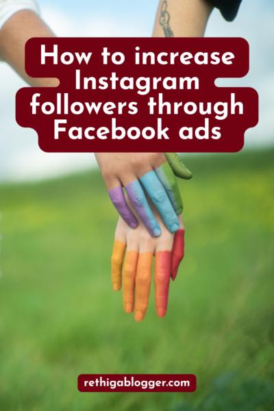 How to increase Instagram followers through Facebook ads